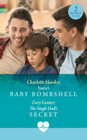 Nurse's Baby Bombshell / The Single Dad's Secret: Nurse's Baby Bombshell / the Single Dad's Secret