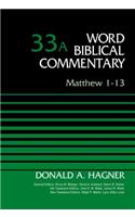 Matthew 1-13, Volume 33A