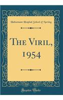 The Viril, 1954 (Classic Reprint)