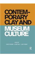 Contemporary Clay and Museum Culture