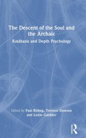 The Descent of the Soul and the Archaic