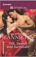 Silk, Swords and Surrender: An Anthology(Harlequin Historical Romance)