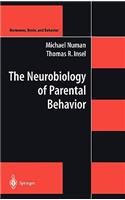 Neurobiology of Parental Behavior