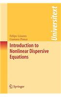 Introduction to Nonlinear Dispersive Equations: (Universitext)