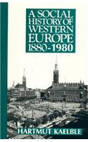 Social History of Western Europe 1880-1980