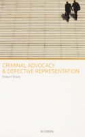 Criminal Advocacy and Defective Representation