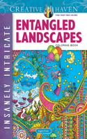 Creative Haven Insanely Intricate Entangled Landscapes Coloring Book: (Creative Haven)