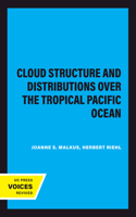 Cloud Structure and Distributions Over the Tropical Pacific Ocean