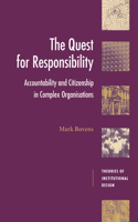 Quest for Responsibility: Accountability and Citizenship in Complex Organisations