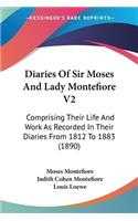 Diaries Of Sir Moses And Lady Montefiore V2