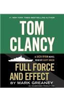 Tom Clancy Full Force and Effect: (14 A Jack Ryan Novel)