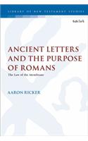 Ancient Letters and the Purpose of Romans