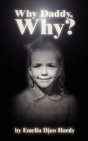 Why Daddy, Why?