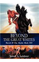Beyond The Great Whites