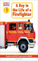 Day in the Life of a Firefighter