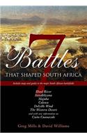Seven Battles That Shaped South Africa: (English)