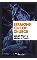 Sermons out of church