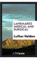 Landmarks Medical and Surgical