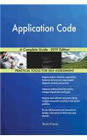 Application Code A Complete Guide - 2019 Edition