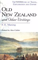 Old New Zealand and Other Writings (Literature of Travel, Exploration & Empire S.) Hardcover â€“ 1 July 2001