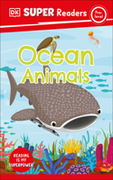 DK Super Readers Pre-Level Ocean Animals: (DK Super Readers)