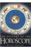 THE HISTORY OF THE HOROSCOPE