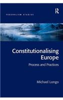 Constitutionalising Europe