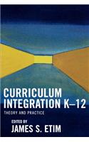 Curriculum Integration K-12