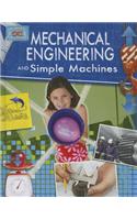 Mechanical Engineering and Simple Machines