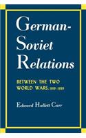 German-Soviet Relations Between the Two World Wars