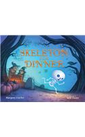 Skeleton for Dinner