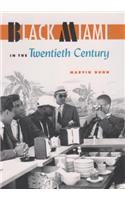 Black Miami in the Twentieth Century