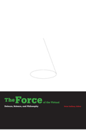 Force of the Virtual