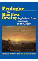 Prologue to Manifest Destiny