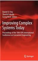 Improving Complex Systems Today