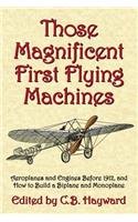 Those Magnificent First Flying Machines
