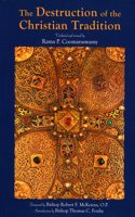 Destruction of the Christian Tradition, Updated and Revised