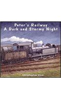 Peter's Railway a Dark and Stormy Night