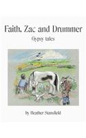 Faith, Zac & Drummer