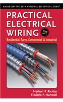 Practical Electrical Wiring: Residential, Farm, Commercial, and Industrial