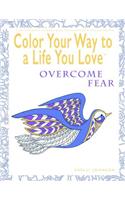 Color Your Way To A Life You Love