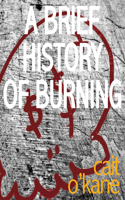 Brief History of Burning