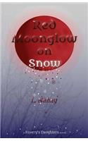 Red Moonglow on Snow