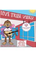 Love Tribe Vibes