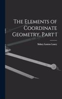 Elements of Coordinate Geometry, Part 1