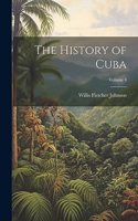 History of Cuba; Volume 4