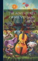 Adventures of Mr. Verdant Green