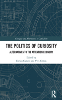 The Politics of Curiosity