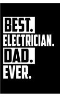 Best. Electrician. Dad. Ever.