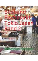 Bildband Fischmarkt Tokio Japan Band 2
